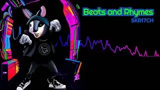 Beats and Rhymes - Episode I: Skritch's First Glitch