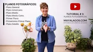 Aprende cuáles son los Planos Fotográficos 📸 y cuándo utilizarlos - Tutorial #3 by Maya Lagos