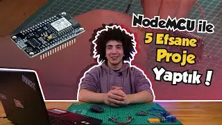 5 Efsane Proje (NodeMCU)