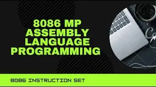 8086 programming language/8086 instruction set#8086_program  8086طريقة استخدام برنامج المعالج الدقيق