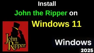 Crack Passwords in Minutes! | How to Install John the Ripper on Windows 11! | 2025