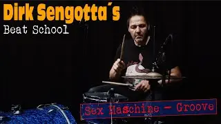 Dirk Sengotta´s Beat School - Der Sex Maschine Groove