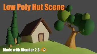 Low Poly Hut Scene | Project #8 | My Blender Journey