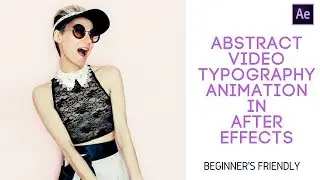 New Abstract Video Typography Animation In After Effects - AE Project 01 (HD/4K)