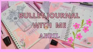Bullet Journal With Me Abril🌸😊*SuperArte