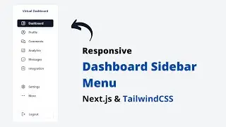 Responsive Side Navigation Bar in Next.js & TailwindCSS | Dashboard Sidebar Menu