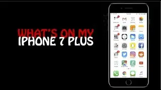 What's On My iPhone 2017!