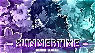 Summertime  [+Project-File] | demon slayer-  Edit [AMV]