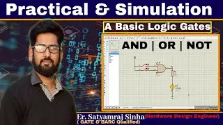 Basics logic gate practical simulation | AND OR NOT Gate  practical | Simulation of Logic gates