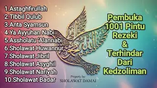 Sholawat Jibril Penarik Rezeki dan Kedamaian Hati | Dzikir Istiqomah Setiap Hari