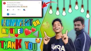 techsun abhishek comment on my video 