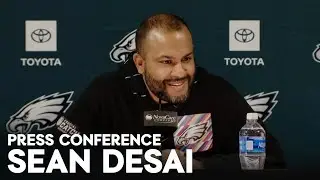 Eagles Press Conference: Sean Desai | November 28, 2023