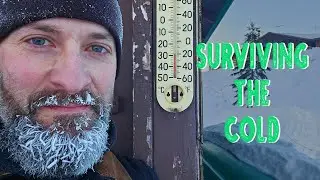 Cold Snap - Living Off Grid - Alaska Winter