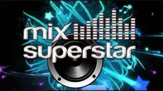 Mix Superstar Original Song- Illusion del Santo