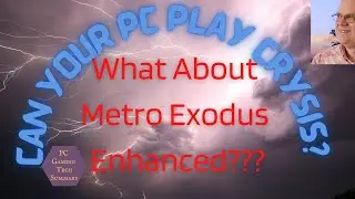 Metro Exodus Enhanced How Many PC CPU Cores for stutter free 4K play using an RTX 3060 12 GB stock