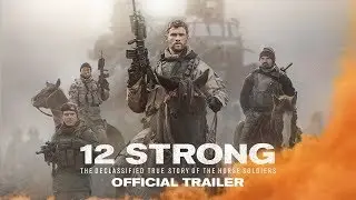 12 Сильных | Русский трейлер | 2018