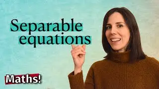 Separable first order ordinary differential equations