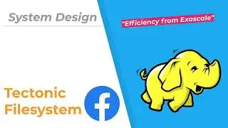 System Design: Facebook's Tectonic Filesystem