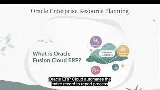 6 Oracle Fusion Cloud Enterprise Resource Planning | Oracle Cloud Applications Product Tour