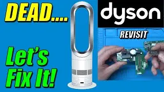 Dyson Hot And Cool Fan - Revisit [PCB Repair]