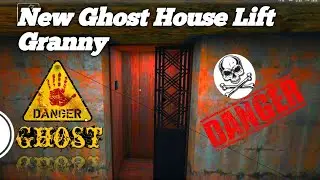 New Ghost House Lift Granny New Ghost Video Granny New Ghost Videos #granny #new #yt #karanvkgaming