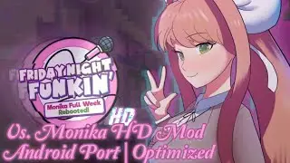 Friday Night Funkin Vs. Monika HD MOD Android Port Optimized