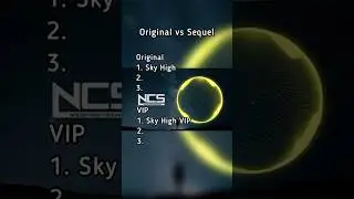 Original vs Sequel NCS 