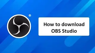 How to download OBS Studio on windows 10