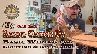 Basic Wiring for Lighting and Accessories | Bandit Canyon Railway