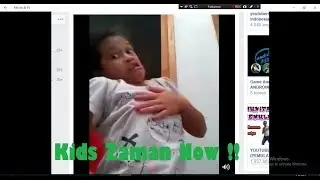 KIDZ ZAMAN NOW !   Ya Gini Kelakuannya wkwkwkwkwkwkwk