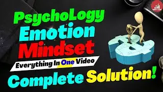Psychology | Emotion | Mindset | Beginners कैसे Control करे