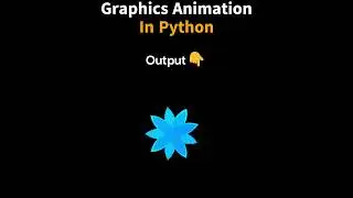 Graphics Animation In Python || 