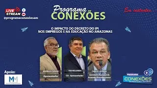 O IMPACTO DO DECRETO DO IPI NOS EMPREGOS E NA EDUCAÇÃO NO AMAZONAS.