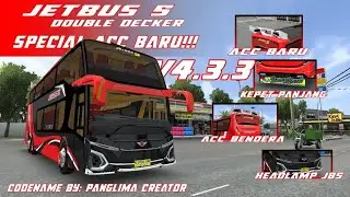 Share!!! Kodename Jetbus 5 Double Decker Special Acc Terbaru By Panglima Creator || Bussid v4.3.3
