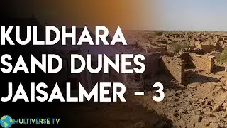 Kuldhara Village | Sam Sand Dunes | Desert Safari | Vlog 3 |