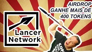🤑😎😋🤑🤑🤑 Airdrop LancerNetwork mais de 400 tokens 🤑😎😋🤑🤑🤑