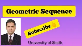 Lecture 5. Geometric Sequence Definition and Examples