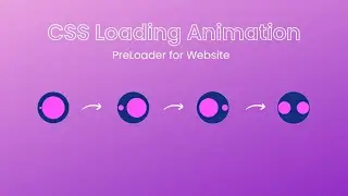 How to Create a Cool CSS Loading Animation | CSS Preloader Animation Effect | Step by Step