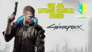 Raymond Chandler Evening - Cyberpunk 2077
