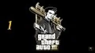 GTA III | Прохождение | Миссия #1 