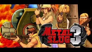 Metal Slug 3 - Мигель и Вася против всех