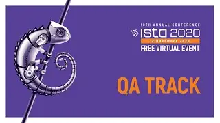 QA TRACK | ISTA Conference 2020 | Free Virtual Event