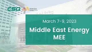 CSQ Middle East Energy Dubai 2023 MEE Invitation