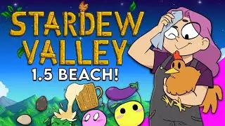 NEED HALIBUT - Stardew Valley #15 (1.5 Update!)