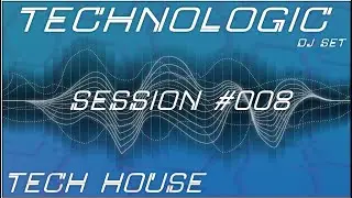 [TechnoLogicDJSet] 1H Tech House Video DJ Set 