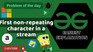 First non-repeating character in a stream | POTD | GFG Problem of the Day | C++ | Java | Python