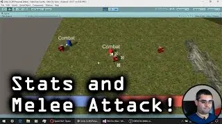 Unity Tutorial: Unit Stats and Melee Attack - Simple RTS [Creating Games! ~ A-6]