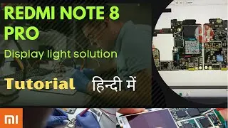 mi redmi note 8 note 8 pro lcd light problem solution, Redmi note 8 Display light problem solution