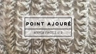 Point ajouré hyper facile 2