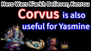 Corvus is also useful for Yasmine. (Pure damage, to be effective against Yasmine) | Hero Wars
